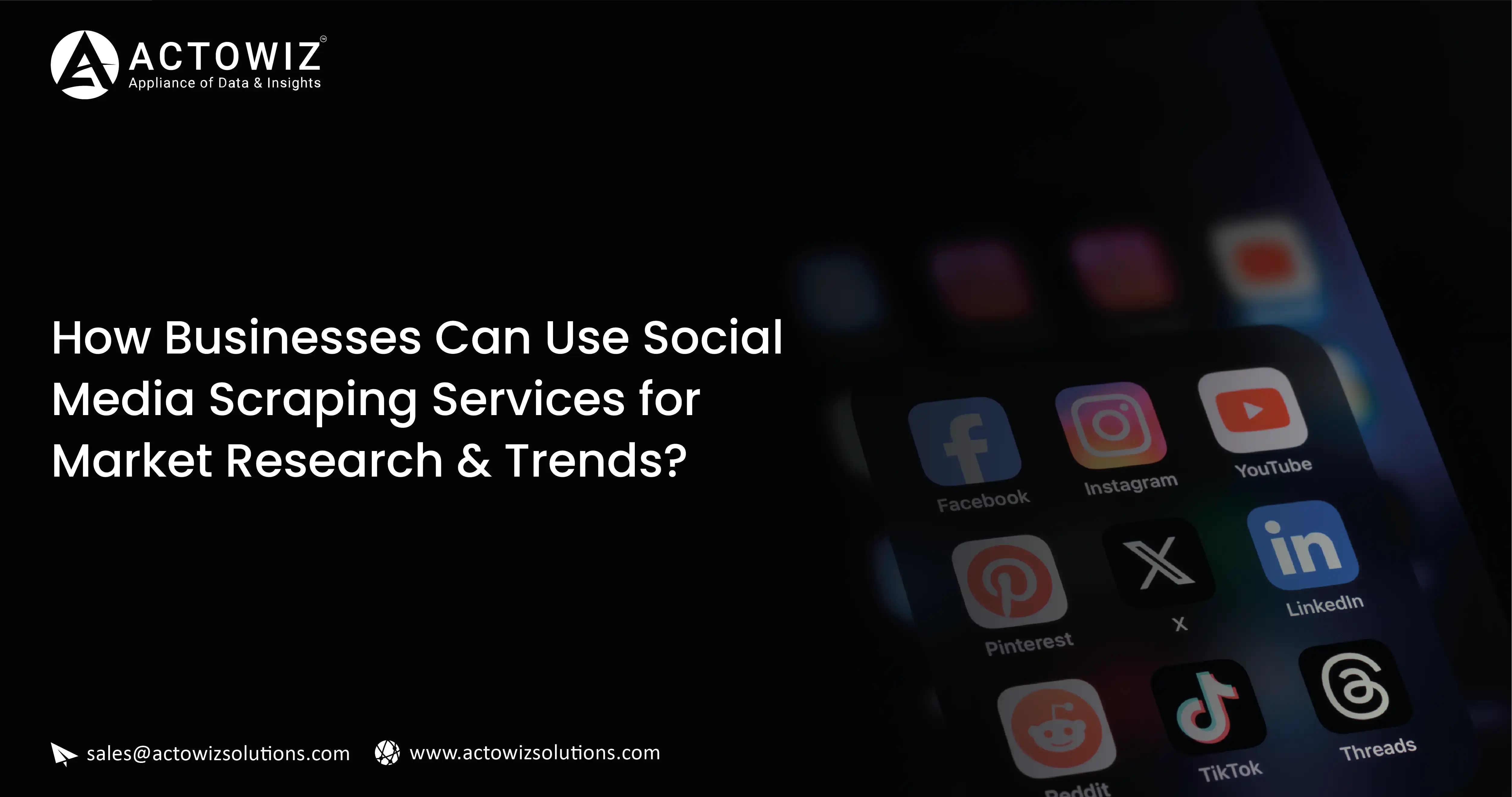 How-Businesses-Can-Use-Social-Media-Scraping-Services-for-Market -Research-&-Tren